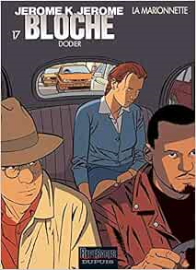 Jérôme K. Jérôme Bloche - Tome 17 :  La marionnette